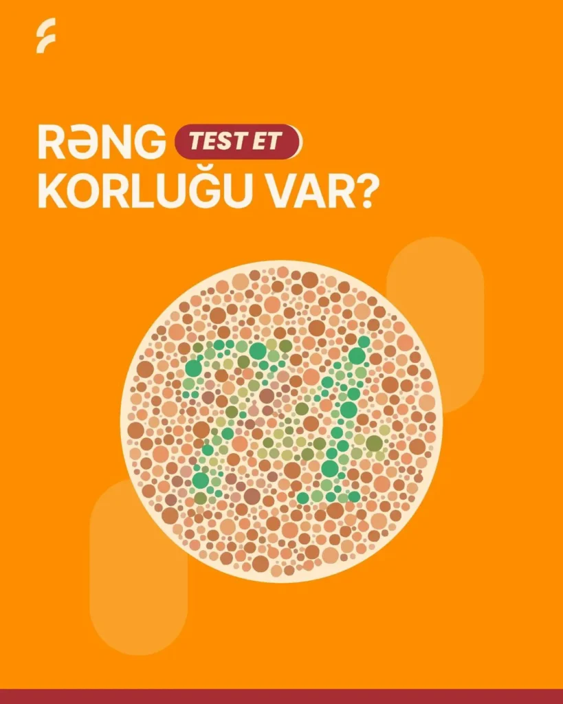 Rəng korluğu nədir? Rəng korluğu testi | Göz Həkimi Uzman Dr. Fariz Sadıqov